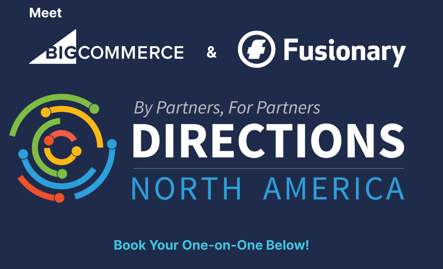 BigCommerce & Fusionary - Directions NA 2025